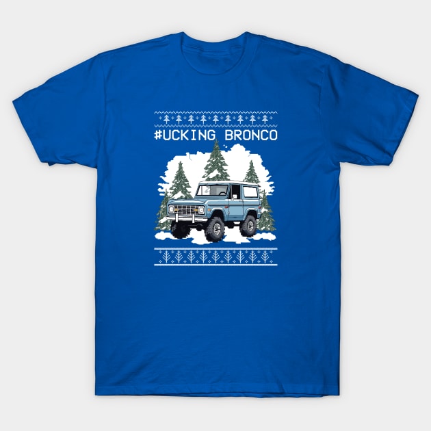 Funny Ford Bronco T-Shirt by Kid Relic